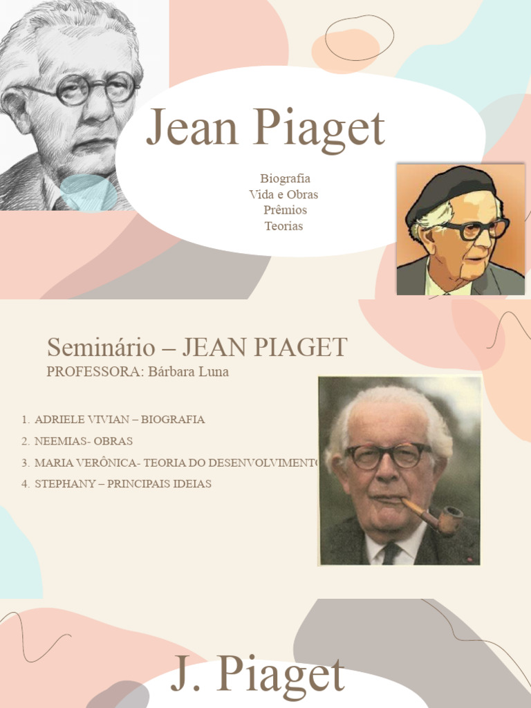 Biografia e Obras de Jean Piaget | PDF | Science | Psicologia Cognitiva