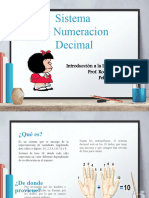 Sistema de Numeracion Decimal: Introducción A La Informática Prof. Roemy Pulido Febrero 2024