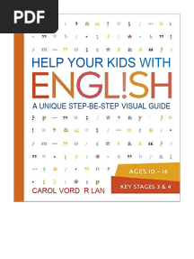 Help Your Kids With English A Unique Step by Step Visual Guide Carol Vorderman