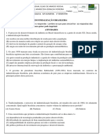 Tema: Industrialização Brasileira Industrialização Brasileira