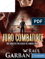 Juro Combatirte - Raul Garbantes