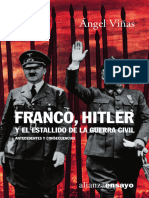 Franco, Hitler y El Estallido de La Guerra Civil. Antecedentes y Consecuencias.