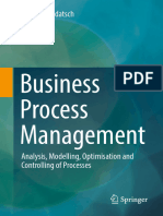 Business Process Management - Analysis, Modelling, Optimisation and Controlling of Proces