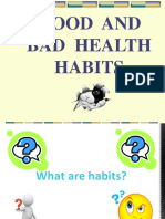 Bad and Good Habits 1 Ano