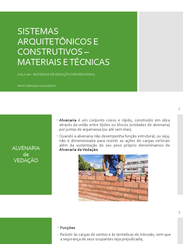 Sistemas Arq Construtivos Materiais e Técnicas - Aula 06 - Vedação ...