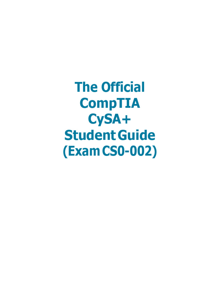 The Official Comptia Cysa Student Guide Exam Cs0 002 PDF Free PDF