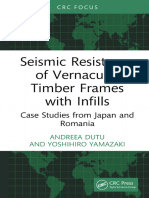Seismic Resistance of Vernacular Timber Frames With Infills Case