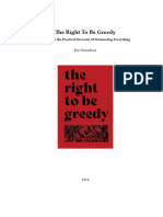 For Ourselves The Right To Be Greedy Theses On The Practical Necessity of Demanding Everything
