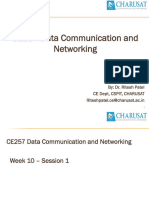 CE257 Data Communication and Networking: By: Dr. Ritesh Patel Ce Dept, Cspit, Charusat Riteshpatel - Ce@charusat - Ac.in