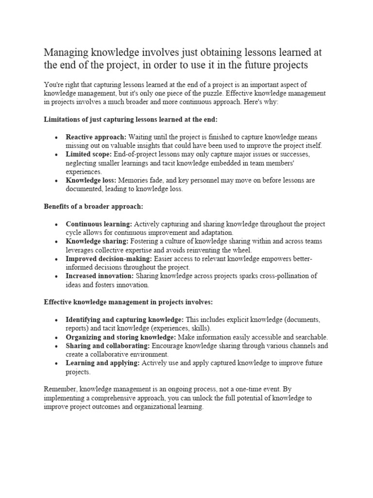 Managing Knowledge Involves Just Obtaining Lessons Learned at The End ...