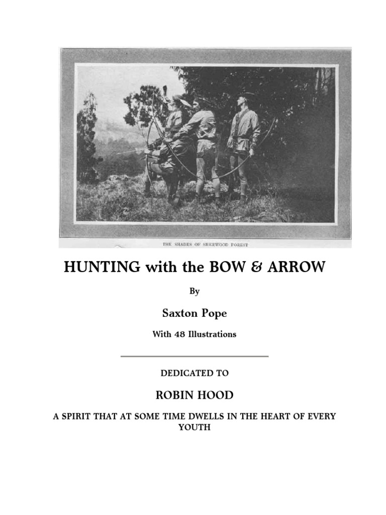 Hunting With The Bow Arrow (This Version Has IllustrationsPictures