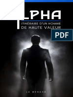 Alpha. Itinéraire dun homme de haute valeur (La Menace) (Z-Library)