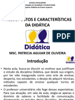 PRESSUPOSTOS E CARACTERÍSTICAS DA DIDÁTICA - Apresentação