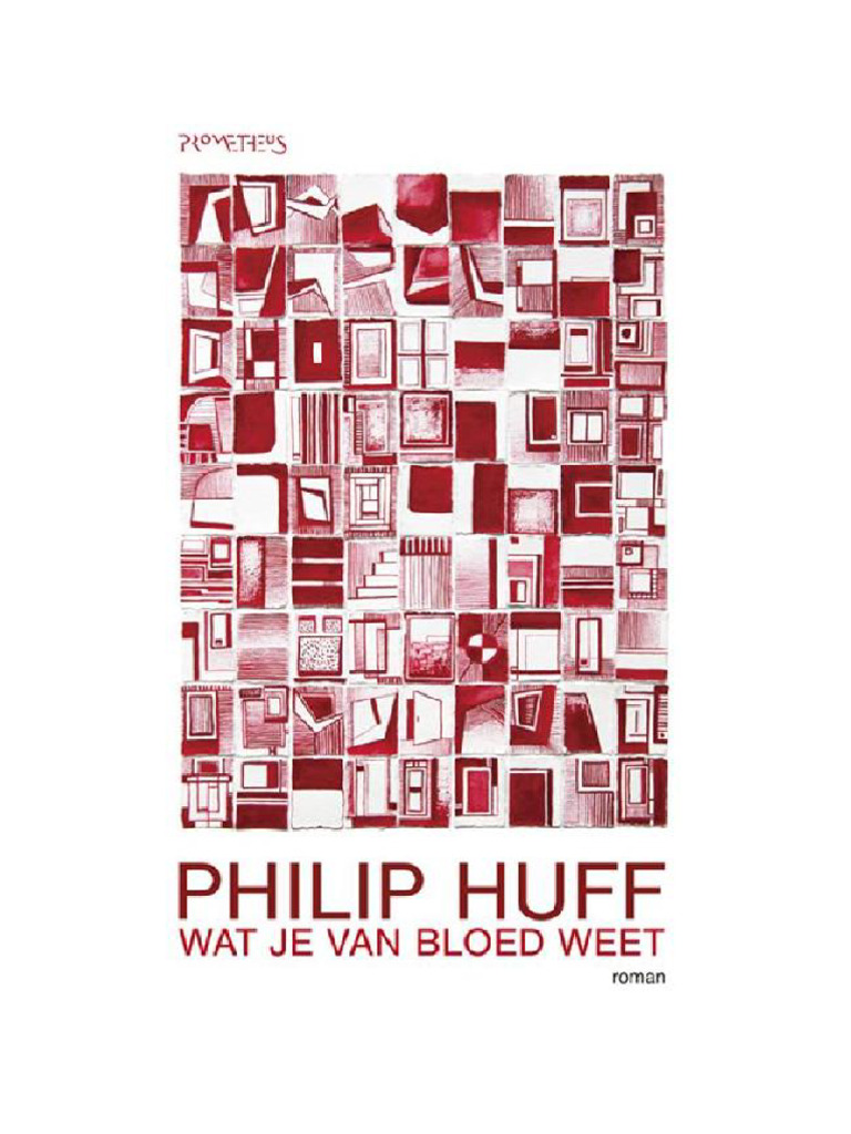Wat Je Van Bloed Weet (Philip Huff) | PDF