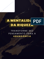 Mentalidade Da Riqueza Descubra e Transforme Seu Pensamento para A Abundancia