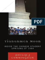 Philip J. Cunningham - Tiananmen Moon_ Inside the Chinese Student Uprising of 1989 (Asian Voices)-Rowman & Littlefield Publishers (2009)