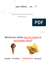 Would You Rather ...