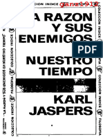 JASPERS, KARL - La Razón y Sus Enemigos en Nuestro Tiempo (OCR) (Por Ganz1912)