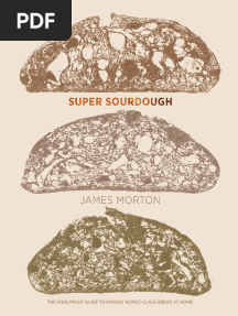 Super Sourdough The Foolproof Guide To Making World-Class Bread at Home (James Morton) (Z-Library)