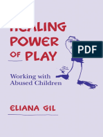 Eliana Gil The Healing Power of Play Working With Abused Children The Guilford Press 1991