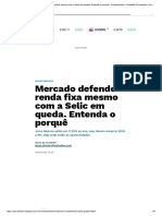 Mercado Defende Renda Fixa Mesmo Com A Selic em Queda. Entenda o Porquê