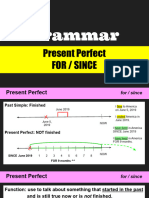 Present Perfect (For - Since)