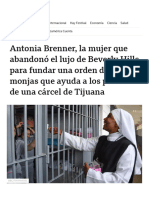 Antonia Brenner, La Mujer Que Abandonó El Lujo de Beverly Hills para Fundar Una Orden de Monjas Que Ayuda A Los Presos de Una Cárcel de Tijuana
