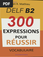 300 Expressions Pour Réussir DELF B2