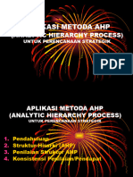 Aplikasi Metoda Ahp: (Analytic Hierarchy Process)