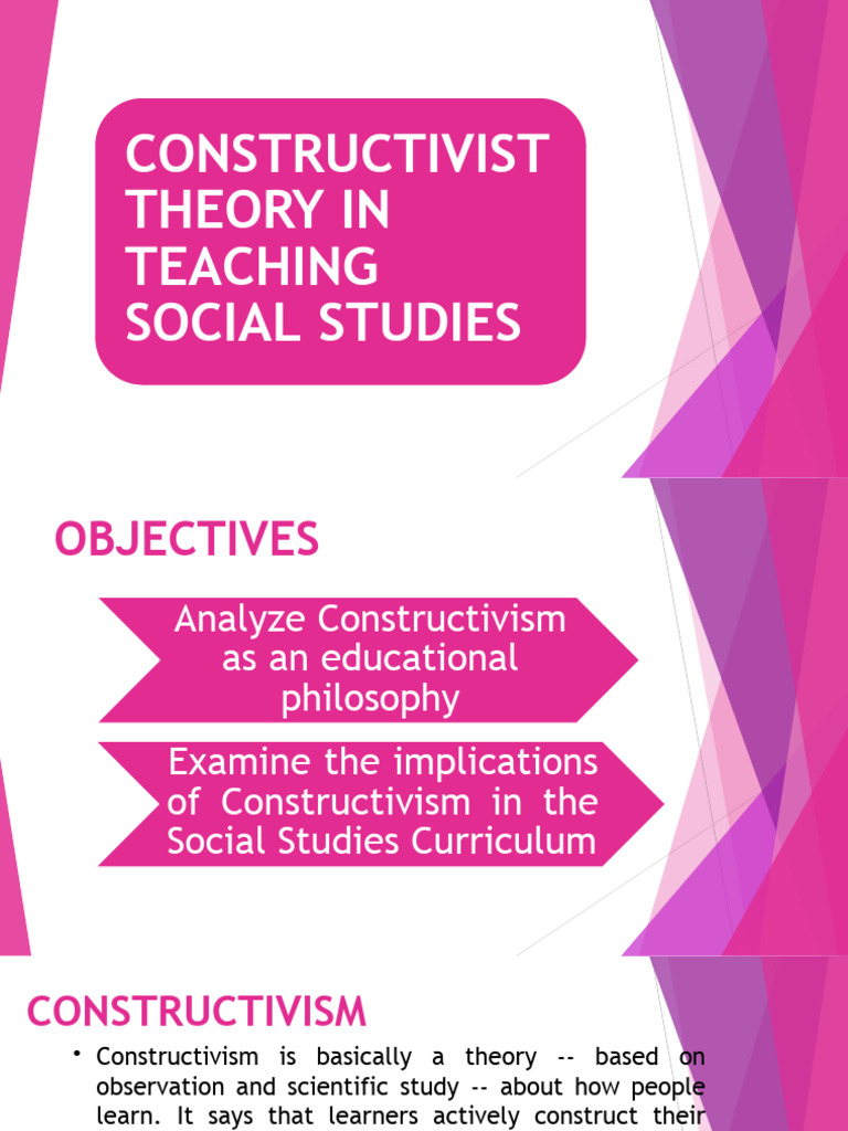 Lesson 4 constructivist theory in teaching social studies pdf