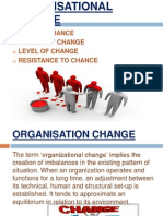 Type of Chance Forces of Change Level of Change Resistance To Chance