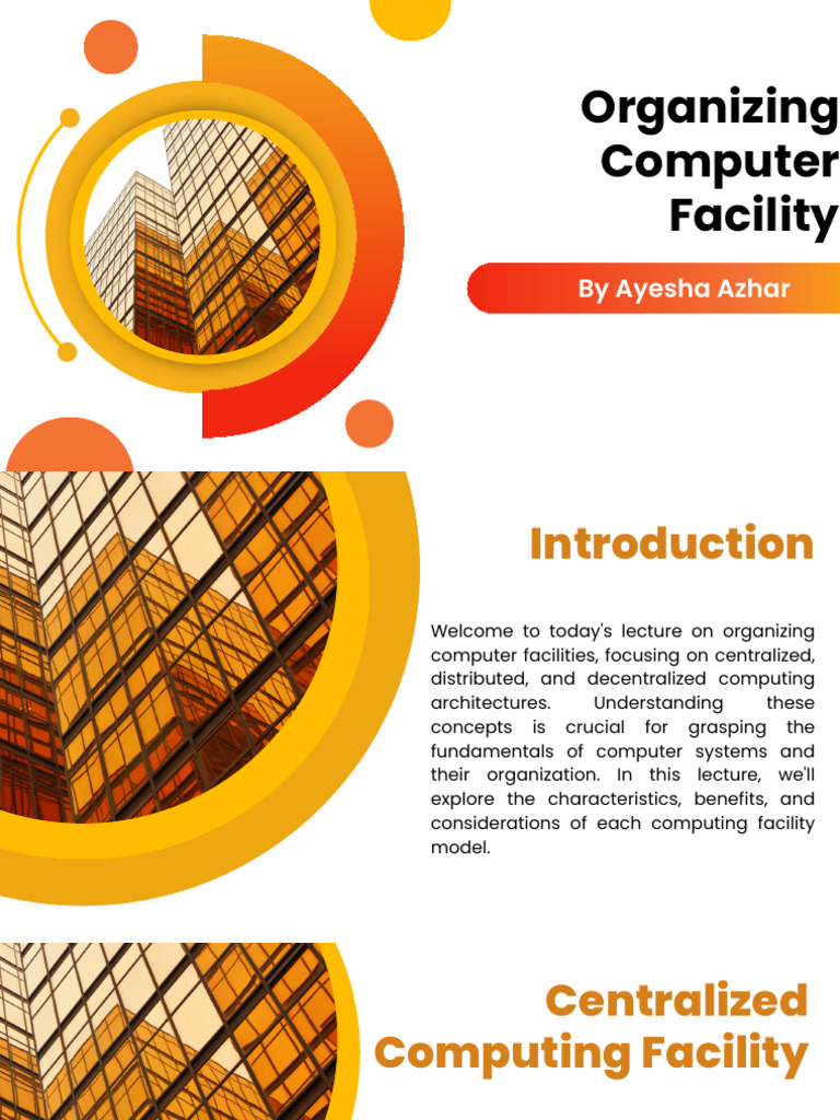 Organizing Computer Facility Centralized, Distributed, and ...