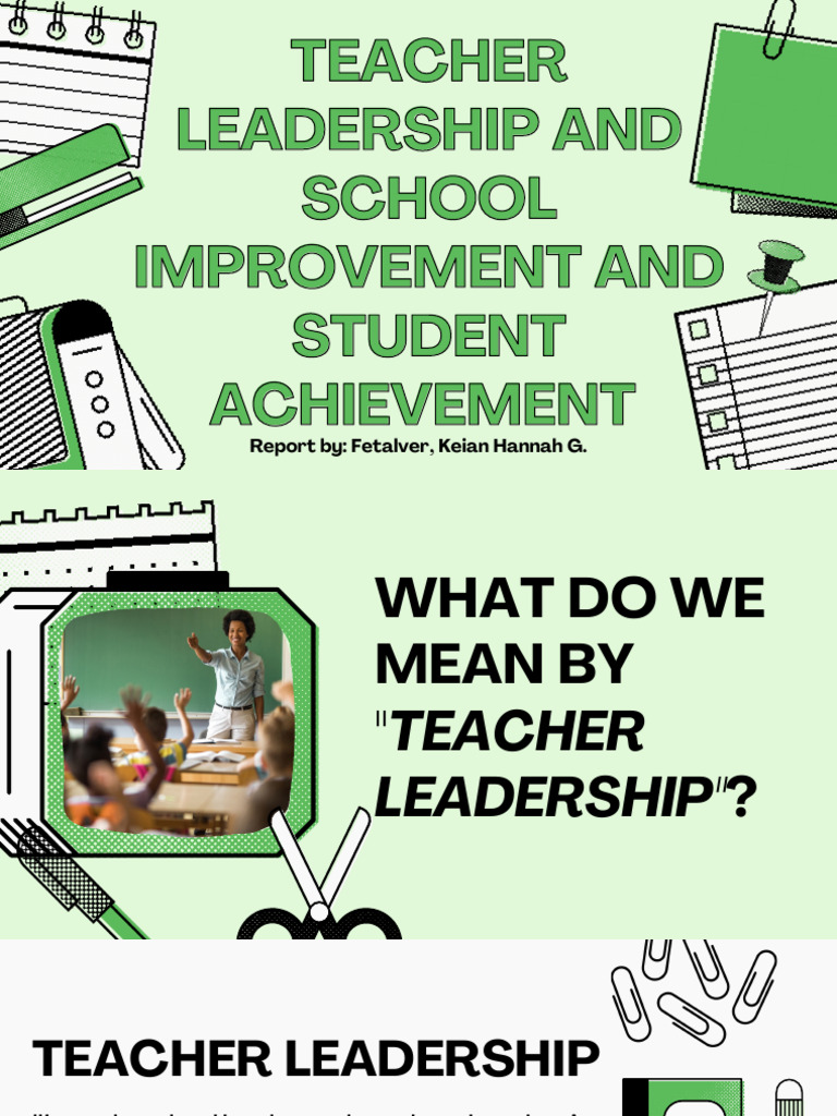 TEACHER LEADERSHIP AND SCHOOL IMPROVEMENT and STUDENT ACHIEVEMENT ...