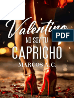 Valentino No Soy Tu Capricho - Marcos A. C