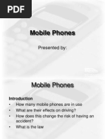 Mobile Phones: Presented by