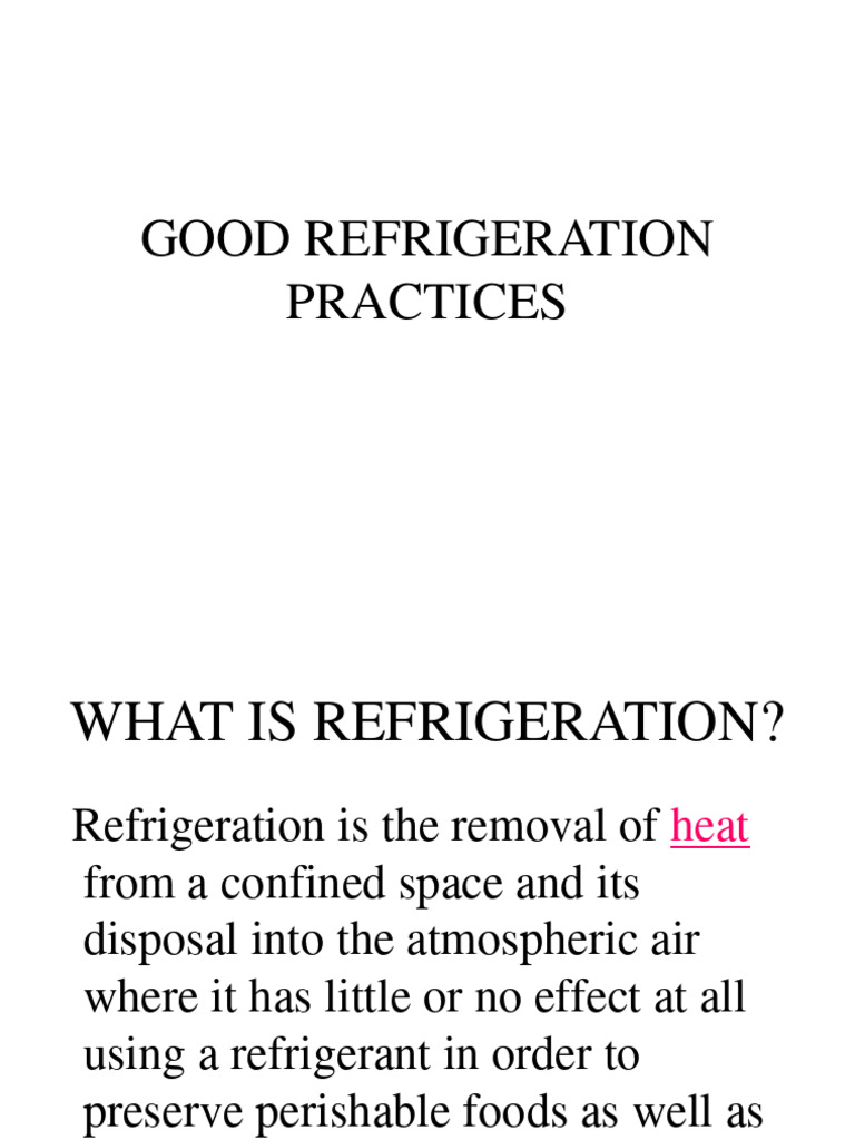Good Refrigeration Practices Review Download Free PDF Refrigeration