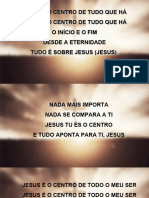 JESUS É O CENTRO DE TUDO QUE HÁ