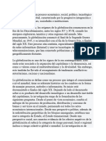 La Globalización Es Un Proceso Económico