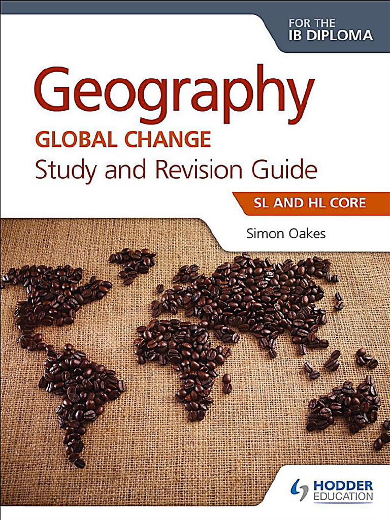 Geography For The Ib Diploma Study and Revision Guide SL