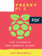 Raspberry PI 3 - The Ultimate Beginner's Guide - Lee Maxwell