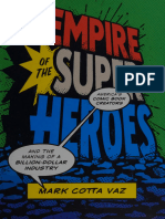 Empire of the Superheroes_ America's Comic Book Creators and -- Vaz, Mark Cotta, Author; Zaid, Mark S., Contributor -- 2021 -- Austin_ University of -- 9781477316474 -- 88edb2ce65f43ea10661190adae2db1a -- Anna’s