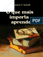 James V. Schall - O que mais importa aprender