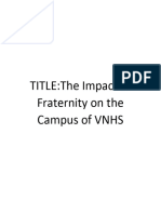 Impact of Fraternity On The Compound of VNHS