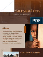 Educação e Violência Nas Periferias