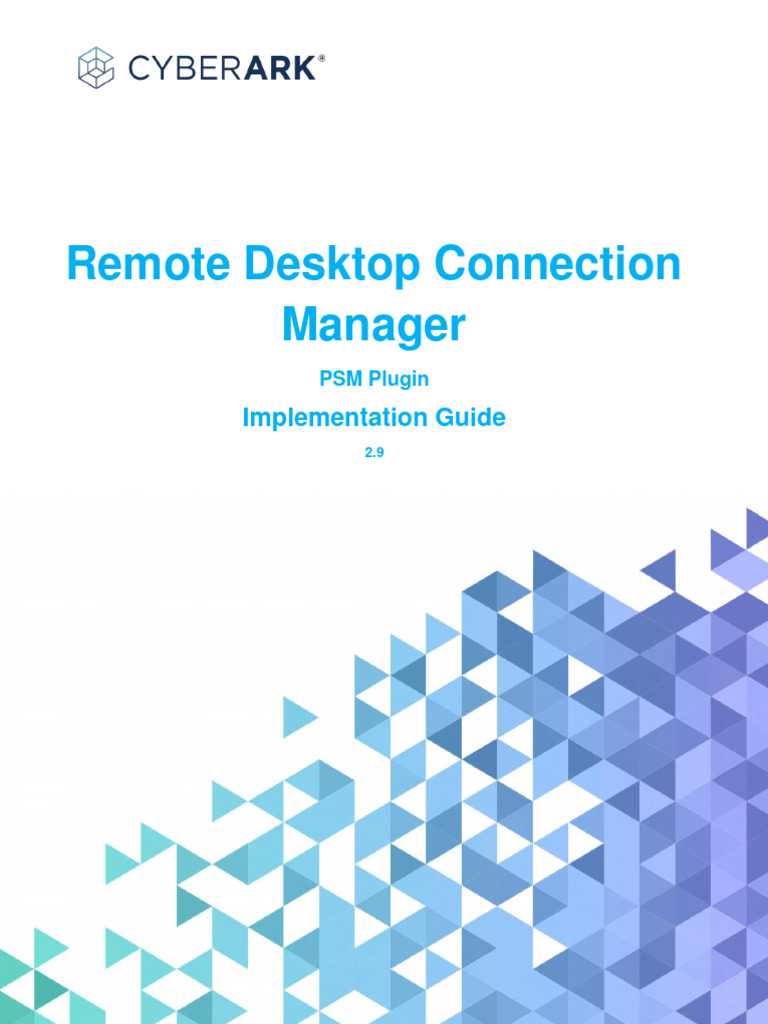 CyberArk RDP Manager Implementation Guide | PDF | Remote Desktop ...