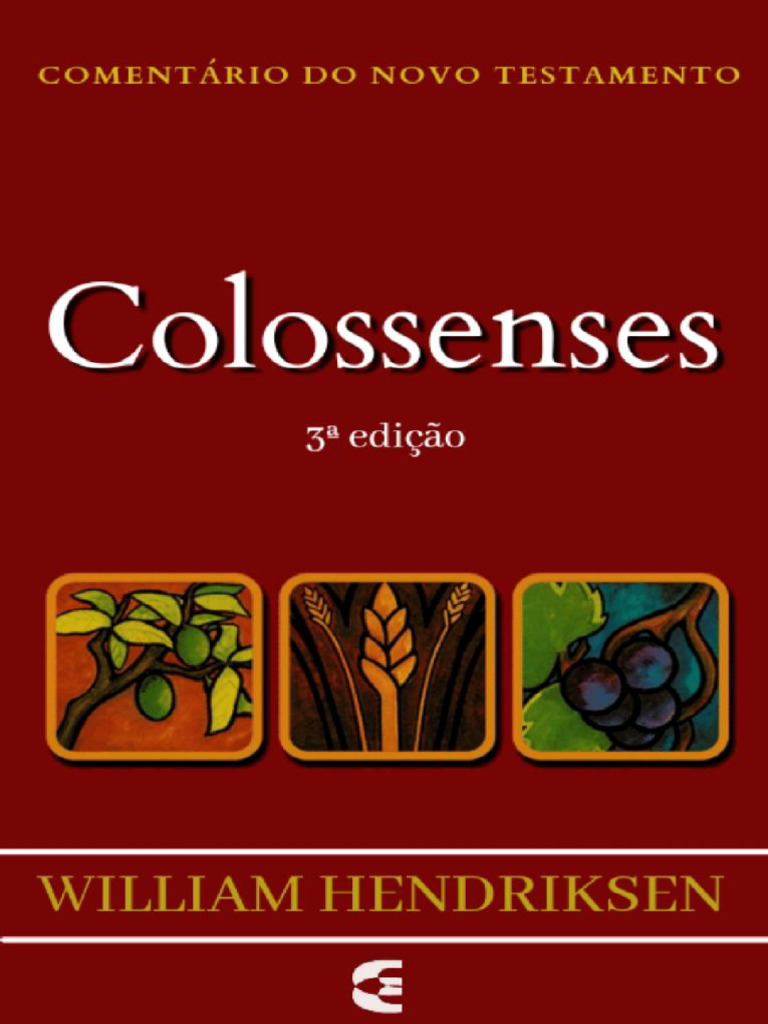 Comentário sobre Colossenses de Hendriksen | PDF | Apóstolo Paulo ...