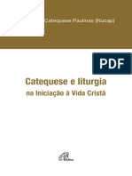 Catequese e Liturgia: Na Iniciação À Vida Cristã