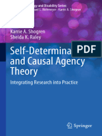 Self-Determination and Causal Agency Theory: Karrie A. Shogren Sheida K. Raley