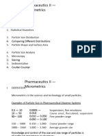 Pharmaceutics II - Micrometrics: 1. Definition 2. Particle Size 1. Overview 2. Statistical Diameters