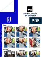 PVH Current and Proposed Pressing Method